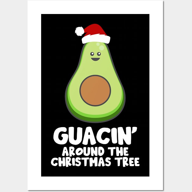 Guacin' Around The Christmas Tree Tropical Christmas Avocado Wall Art by Welsh Jay